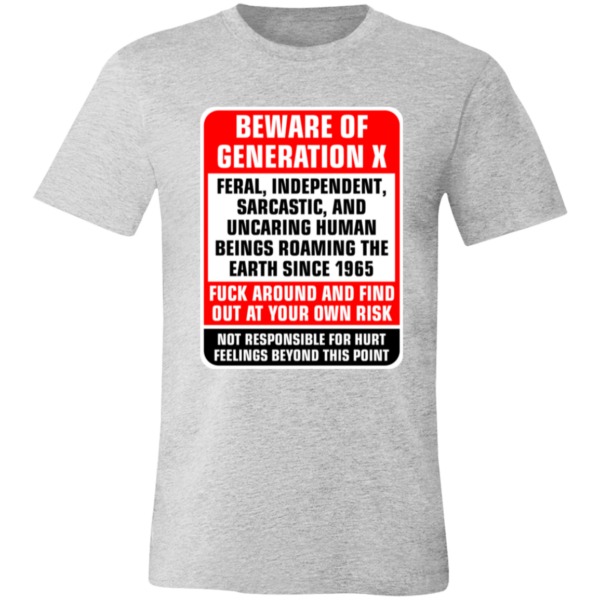 Beware of Generation X Unisex Jersey Short-Sleeve T-Shirt