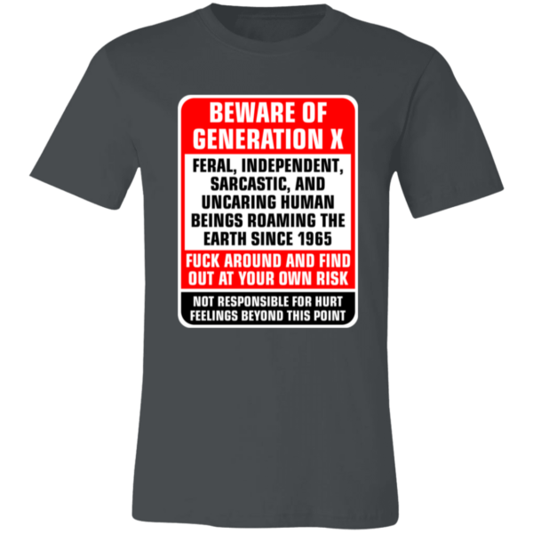 Beware of Generation X Unisex Jersey Short-Sleeve T-Shirt - Image 5