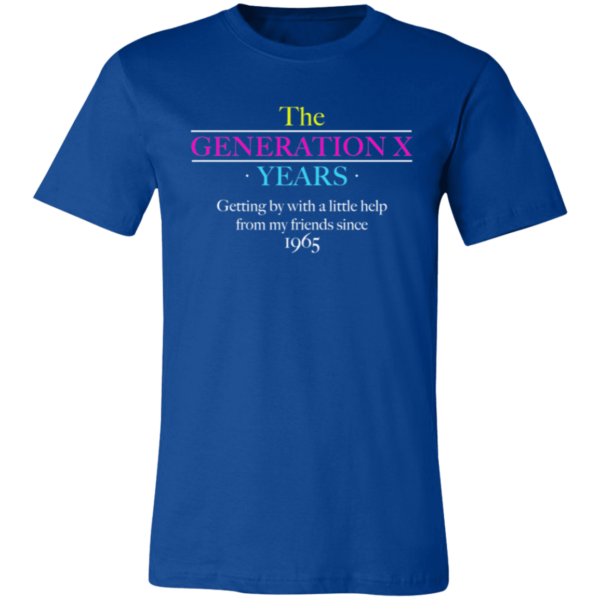 The Generation X Years Unisex Jersey Short-Sleeve T-Shirt - Image 5