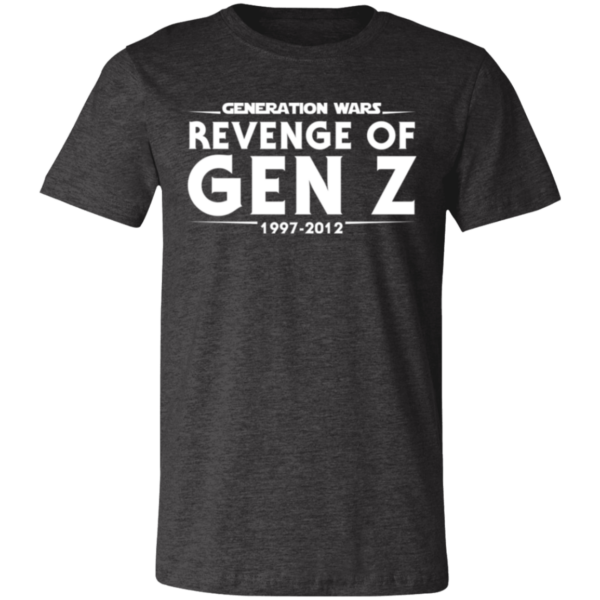 Generation Wars: Revenge of Gen Z Unisex Jersey Short-Sleeve T-Shirt - Image 4